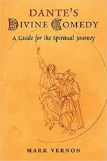 Dante’s Divine Comedy: A Guide for the Spiritual Journey