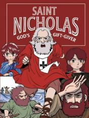 St. Nicholas: God's Gift-Giver Graphic Novel
