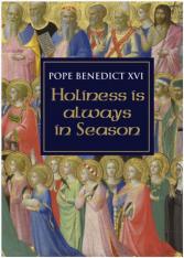 Holiness is Always in Season