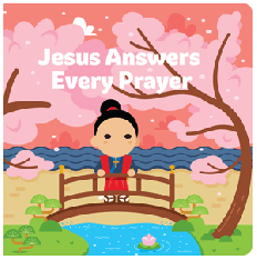 Jesus Answers Every Prayer
