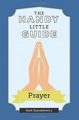The Handy Little Guide to Prayer