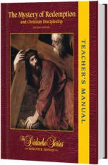 The Mystery of Redemption - Semester Edition - TEACHER'S MANUAL
