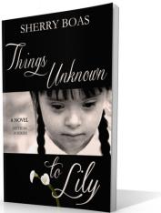 Things Unknown to Lily - The Fifth in a Series