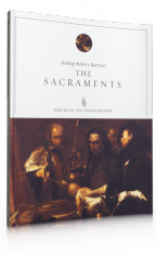 The Sacraments - Study Guide