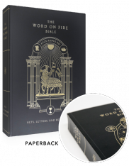 The Word on Fire Bible (Volume 2): Acts, Letters and Revelation - Paperback