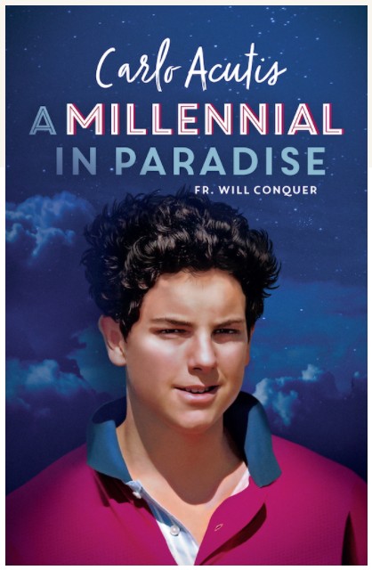 A Millennial in Paradise: Carlo Acutis