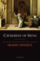 Catherine of Siena by Sigrid Undset