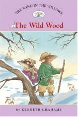 The Wind in the Willows #3: The Wild Wood