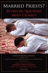 Married Priests?  30 Crucial Questions About Celibacy