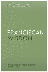 Franciscan Wisdom