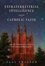 Extraterrestrial Intelligence and the Catholic Faith