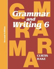 Grammar and Writing Student Textbook Grade 6 (2nd Edition)
