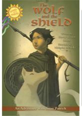 The Wolf and the Shield - An Adventure with St Patrick
