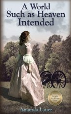 A World Such as Heaven Intended (Heaven Intended #1)