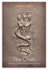 The Chain: A Story of Faith Seeking Understanding - Paperback