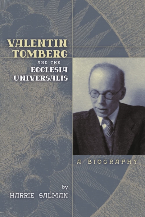 Valentin Tomberg and the Ecclesia Universalis - A Biography (Paperback)