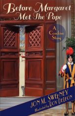 Before Margaret Met the Pope - A Conclave Story
