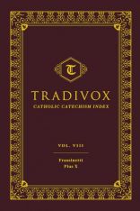 Tradivox Volume 8: Frassinetti and Pius X