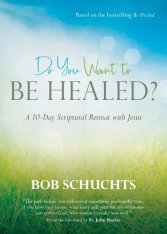 Do You Want to Be Healed? A 10-Day Scriptural Retreat with Jesus