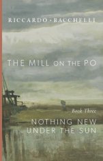 The Mill on the Po: Nothing New Under the Sun (Book Three)
