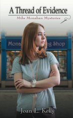 A Thread of Evidence: Mibs Monahan Mysteries (Book #1)