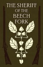 The Sheriff of the Beech Fork
