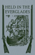 Held in the Everglades
