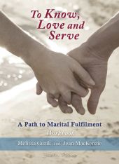To Know, Love and Serve – Workbook