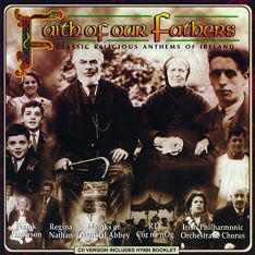 Faith of Our Fathers Vol. I by Various (CD)