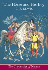 The Horse and His Boy: Full Color Edition (The Chronicles of Narnia)