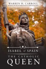 Isabel of Spain: The Catholic Queen
