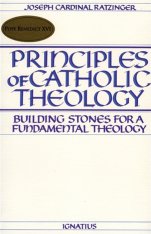 Principles of Catholic Theology: Building Stones for a Fundamental Theology