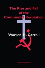 The Rise and Fall of the Communist Revolution
