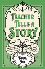 Teacher Tells a Story: Book One