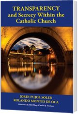 Transparency and Secrecy Within the Catholic Church
