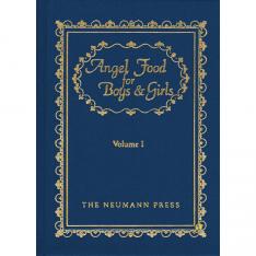 Angel Food for Boys and Girls: Volume 1