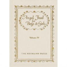 Angel Food for Boys and Girls: Volume 4
