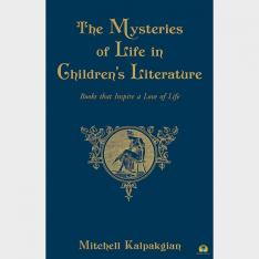 The Mysteries of Life in Children's Literature