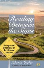 Reading Between the Signs: Unexpected Directions on the Ultimate Journey
