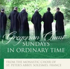 Sundays in Ordinary Time - Gregorian Chant CD