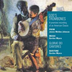 God's Trombones: A Premiere Recording of an American Classic CD
