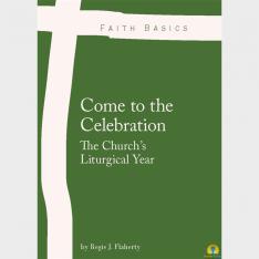 Faith Basics: Come to the Celebration Set of Ten