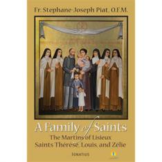 A Family of Saints: The Martins of Lisieux