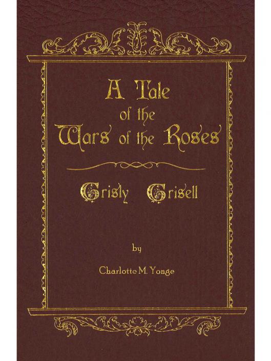 of　the　Tale　A　the　Yonge　M.　Roses　Wars　Charlotte　(10763)　of　by