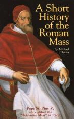 A Short History of the Roman Mass