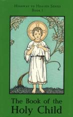 Highway to Heaven Book 1: The Book of the Holy Child