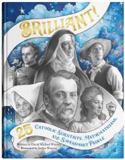 Brilliant! 25 Catholic Scientists, Mathematicians and Supersmart People