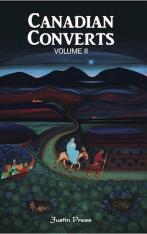 Canadian Converts Volume II