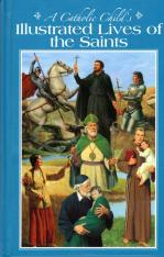 A Catholic Child's Illustrated Lives of the Saints