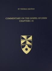 Commentary on the Gospel of John 1-8 (Latin-English Opera Omnia)